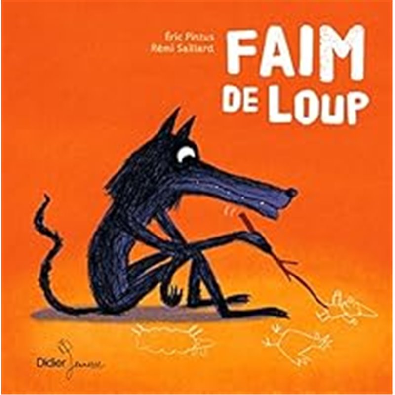 Faim de loup Auteur(s): PINTUS Eric Faim de loup Auteur(s): PINTUS Eric