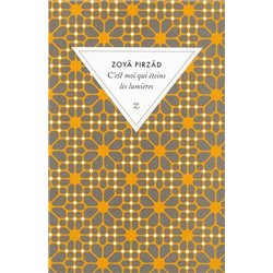 C'est moi qui Ã©teins les lumiÃ¨res Auteur(s): PIRZÂD Zoyâ
