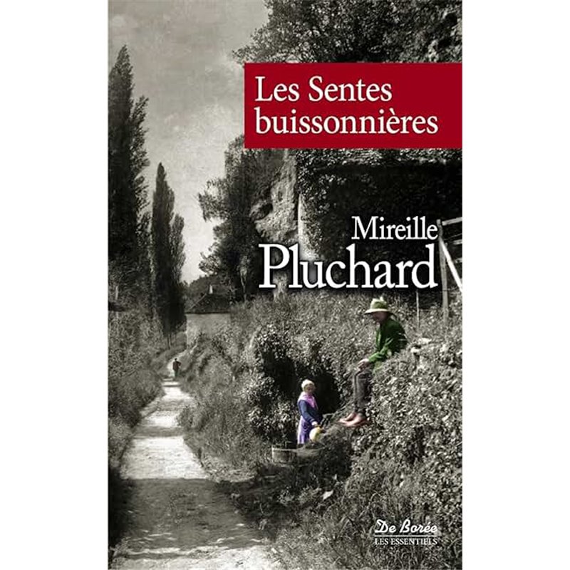 Sentes buissonnières les Auteur(s): PLUCHARD Mireille Sentes buissonnières les Auteur(s): PLUCHARD Mireille