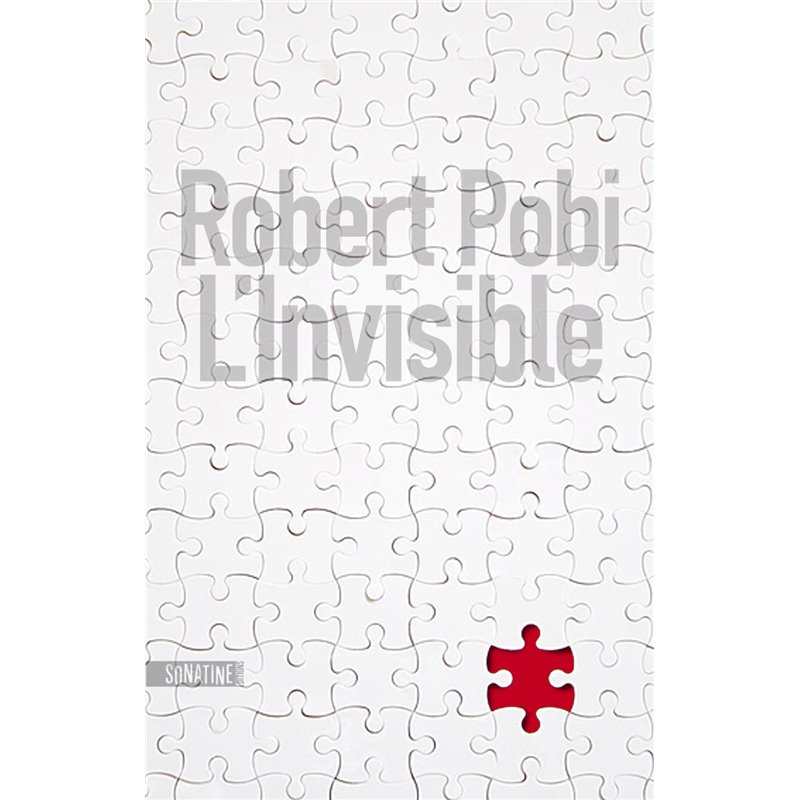 Invisible l' Auteur(s): POBI Robert Invisible l' Auteur(s): POBI Robert