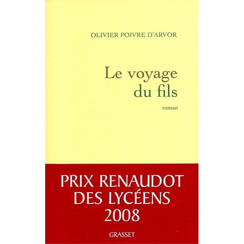 Voyage du fils le Auteur(s): POIVRE D'ARVOR Olivier Voyage du fils le Auteur(s): POIVRE D'ARVOR Olivier