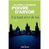 J'ai tant rÃªvÃ© de toi Auteur(s): POIVRE D'ARVOR Patrick