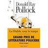 Diable tout le temps Le Auteur(s): POLLOCK Donald Ray