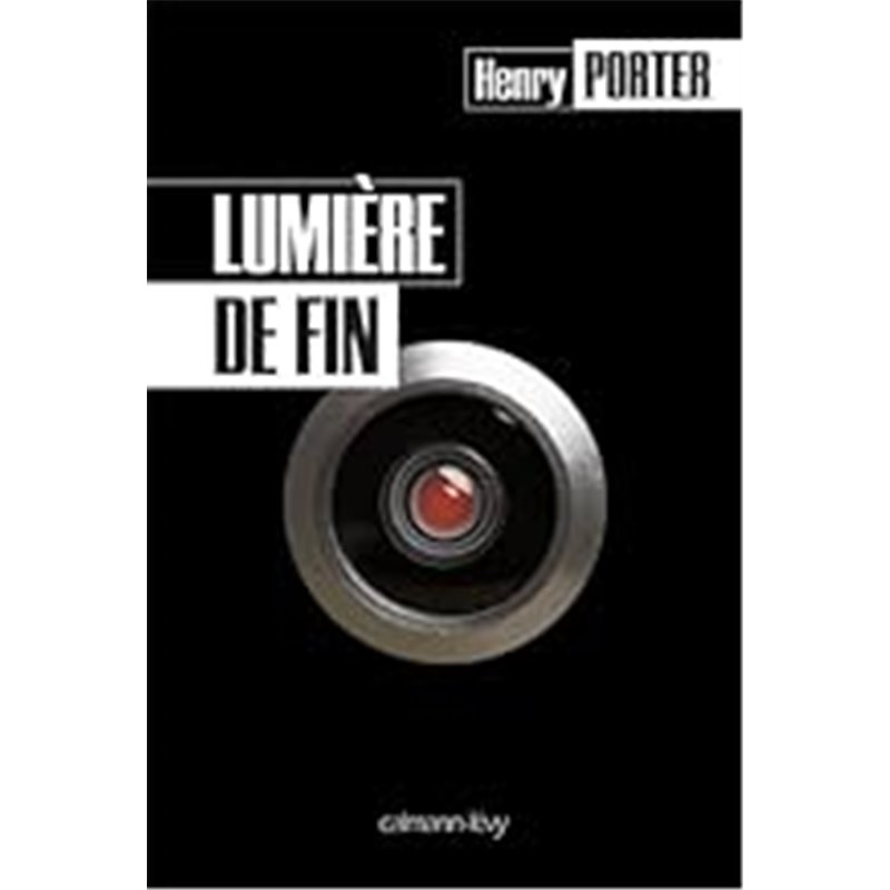 Lumière de fin Auteur(s): PORTER Henry Lumière de fin Auteur(s): PORTER Henry