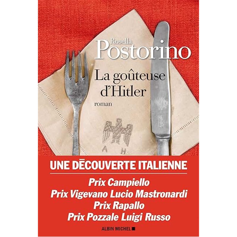 Goûteuse d'Hitler la Auteur(s): POSTORINO Rosella Goûteuse d'Hitler la Auteur(s): POSTORINO Rosella