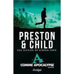 A comme apocalypse Auteur(s): PRESTON & Child
