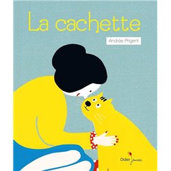 Cachette la Auteur(s): PRIGENT Andree