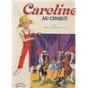 Caroline au cirque T.19 Auteur(s): PROBST Pierre