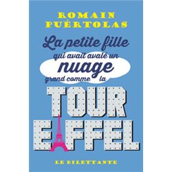 Petite fille qui avait avalÃ© un nuage grand comme la tour Eiffel la Auteur(s): PUERTOLAS Soledad