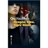 Dragon bleu tigre blanc Auteur(s): QIU Xialong