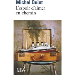 Espoir d'aimer en chemin l' Auteur(s): QUINT Michel