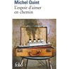 Espoir d'aimer en chemin l' Auteur(s): QUINT Michel