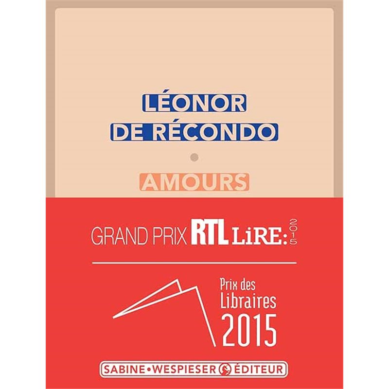 Amours Auteur(s): ReCONDO Leonor de Amours Auteur(s): ReCONDO Leonor de