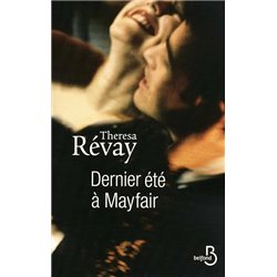 Dernier Ã©tÃ© Ã  Mayfair Auteur(s): REVAY Theresa