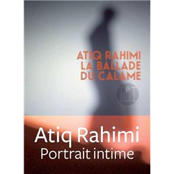 BALLADE DU CALAME Auteur(s): RAHIMI Atiq