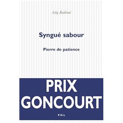 SynguÃ© sabour Auteur(s): RAHIMI Atiq
