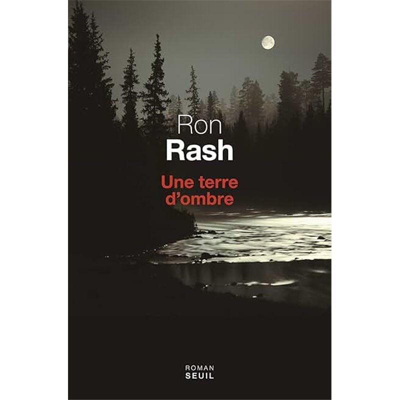 Terre d'ombre une Auteur(s): RASH Ron Terre d'ombre une Auteur(s): RASH Ron