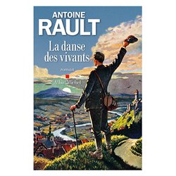 Danse des vivants la Auteur(s): RAULT Antoine
