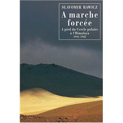 A marche forcÃ©e Auteur(s): RAWICZ Slavomir