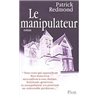 Manipulateur le Auteur(s): REDMOND Patrick