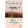 Vola VolnaÃ¯a Auteur(s): REMIZOV Victor