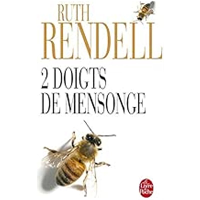 2 doigts de mensonge Auteur(s): RENDELL Ruth 2 doigts de mensonge Auteur(s): RENDELL Ruth