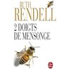 2 doigts de mensonge Auteur(s): RENDELL Ruth