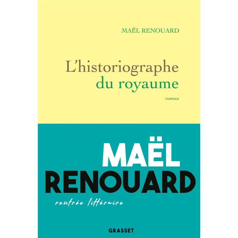 Historiographe du royaume l' Auteur(s): RENOUARD Maelle Historiographe du royaume l' Auteur(s): RENOUARD Maelle