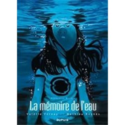 MÃ©moire de l'eau La T.1 Auteur(s): REYNES Mathieu