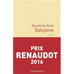 Babylone Auteur(s): REZA Yasmina