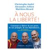 Ã nous la libertÃ© Auteur(s): RICARD Matthieu