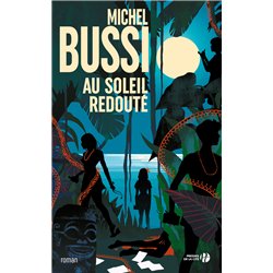 AU SOLEIL REDOUTE Auteur(s): BUSSI Michel
