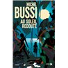AU SOLEIL REDOUTE Auteur(s): BUSSI Michel