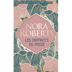 Diamants du passe les Auteur(s): ROBERTS Nora
