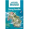 SANG FAMILLE Auteur(s): BUSSI Michel