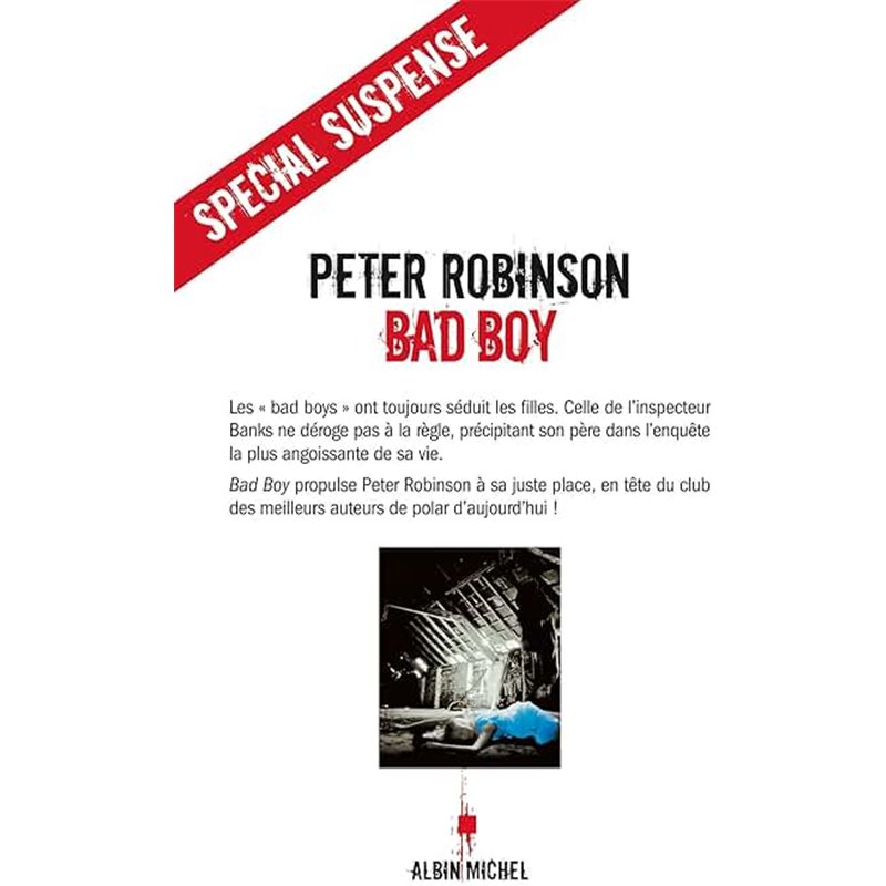 Bad boy Auteur(s): ROBINSON Peter Bad boy Auteur(s): ROBINSON Peter