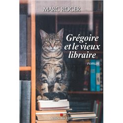 GrÃ©goire et le vieux libraire Auteur(s): ROGER Marc