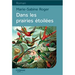 Dans les prairies Ã©toilÃ©es Auteur(s): ROGER Marie-Sabine