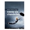 Trente-six chandelles Auteur(s): ROGER Marie-Sabine