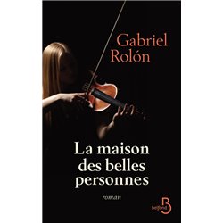 Maison des belles personnes les Auteur(s): ROLÓN Gabriel