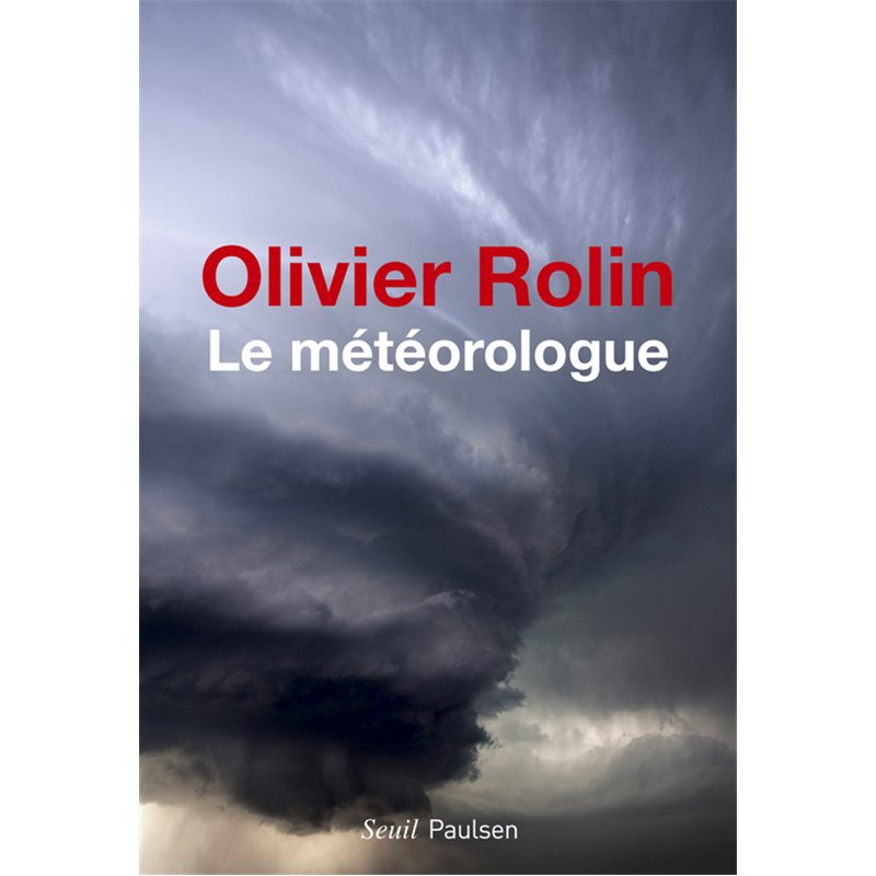 Météorologue le Auteur(s): ROLIN Olivier Météorologue le Auteur(s): ROLIN Olivier