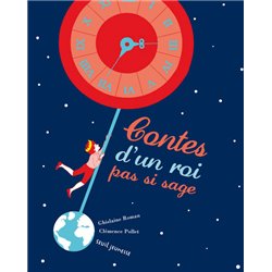 Contes d'un roi pas si sage Auteur(s): ROMAN Ghislaine