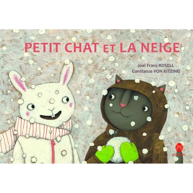 Petit chat et la neige Auteur(s): ROSELL Joel Frantz Petit chat et la neige Auteur(s): ROSELL Joel Frantz