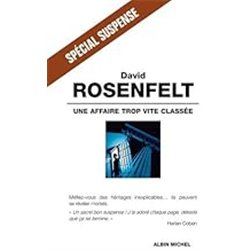 Affaire trop vite classÃ©e une Auteur(s): ROSENFELT David