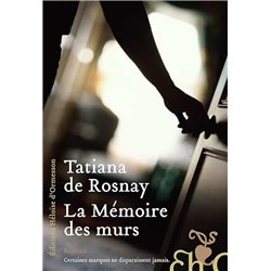 MÃ©moire des murs la Auteur(s): ROSNAY Tatiana de