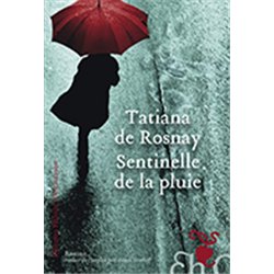 Sentinelle de la pluie Auteur(s): ROSNAY Tatiana de