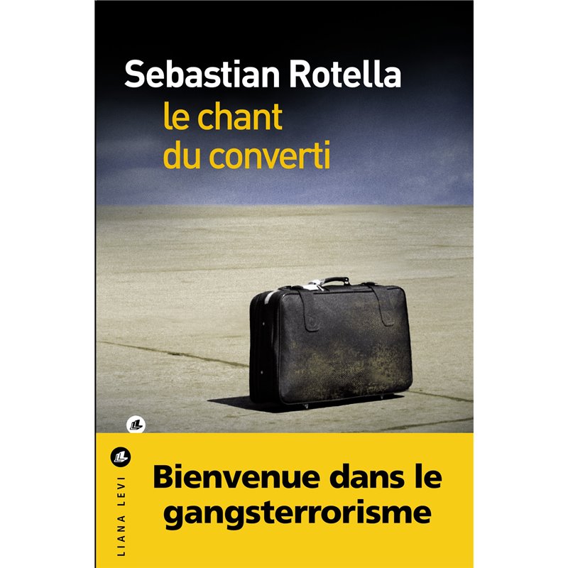 Chant du converti le Auteur(s): ROTELLA Sebastian Chant du converti le Auteur(s): ROTELLA Sebastian