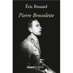 Pierre Brossolette Auteur(s): ROUSSEL Eric
