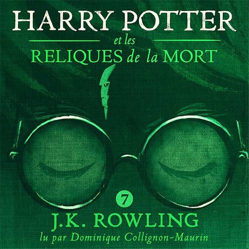 Harry Potter et les Reliques de la mort T.7 Auteur(s): ROWLING J.K. Harry Potter et les Reliques de la mort T.7 Auteur(s): ROWLING J.K.
