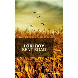 Bent Road Auteur(s): ROY Lori